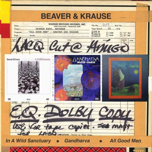 Beaver & Krause - In A Wild Sanctuary / Gandharva / All Good Men