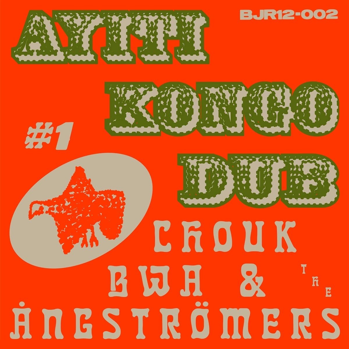 Chouk Bwa & The Ångströmers - Ayiti Kongo Dub No.1