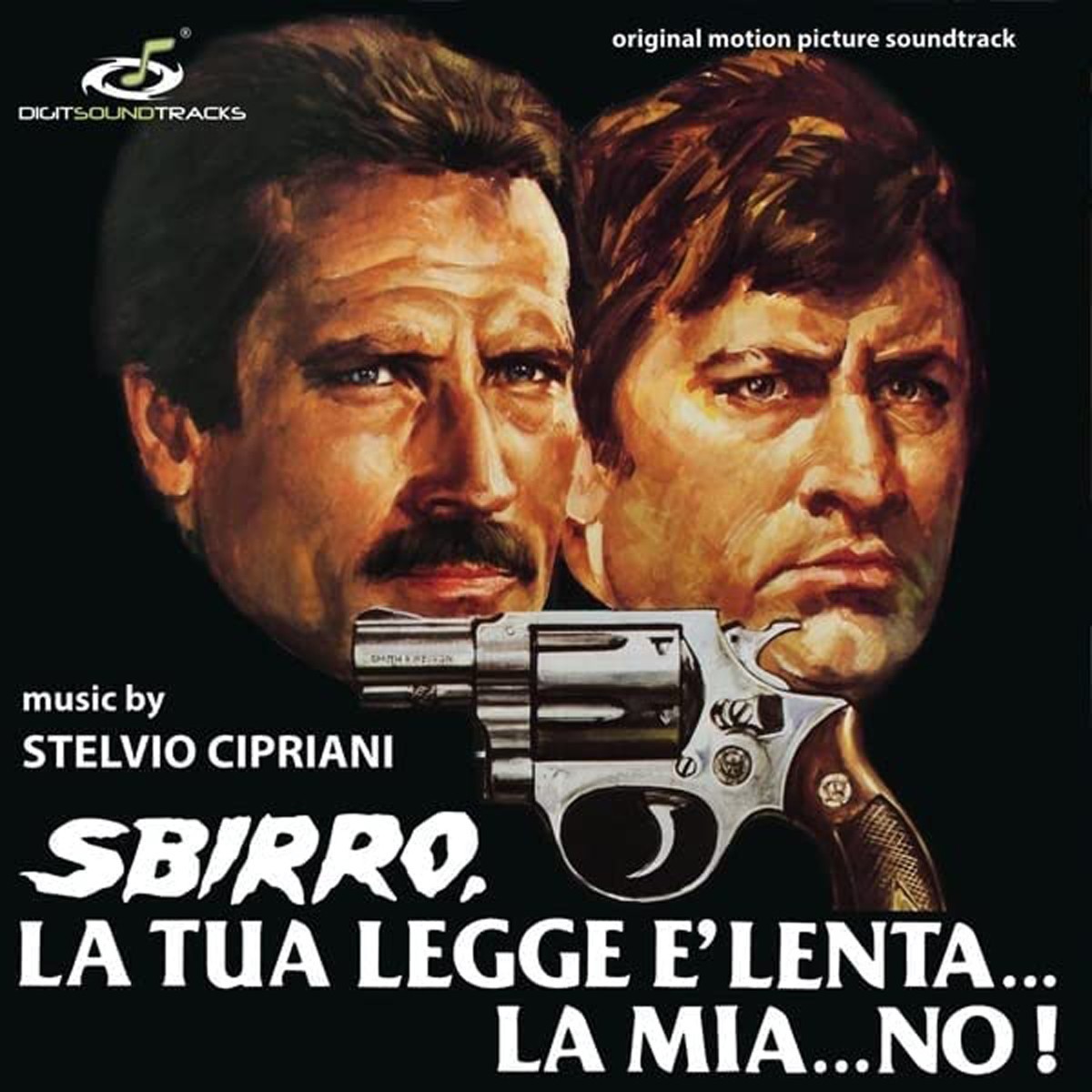 Stelvio Cipriani - Sbirro, La Tua Legge È Lenta... La Mia No!
