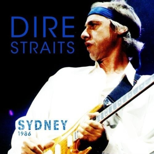 Dire Straits - Best Of Sydney 1986