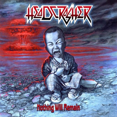 Headcrusher - Nothing Will Remain (Reissue)