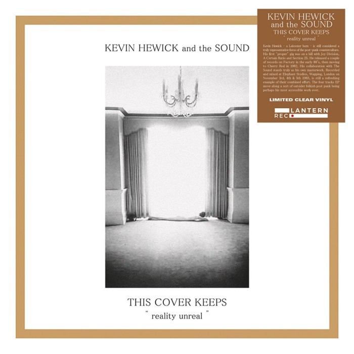 Kevin Hewick And The Sound - This Cover Keeps Reality Unreal (Clear Vinyl)