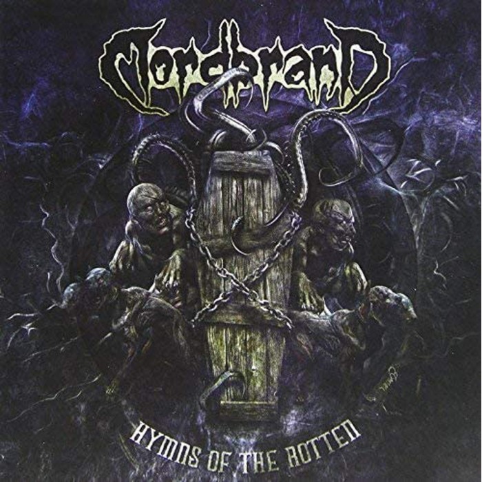 Mordbrand - Hymns Of The Rotten