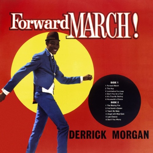 Derrick Morgan - Forward March (Expanded 2CD Edition)