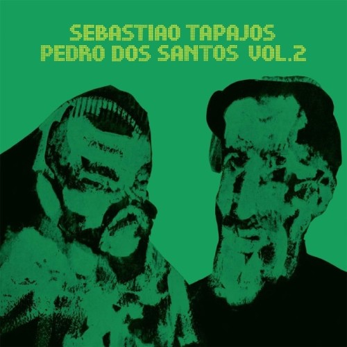 Sebastiao Tapajos & Pedro Dos Santos - Vol. 2