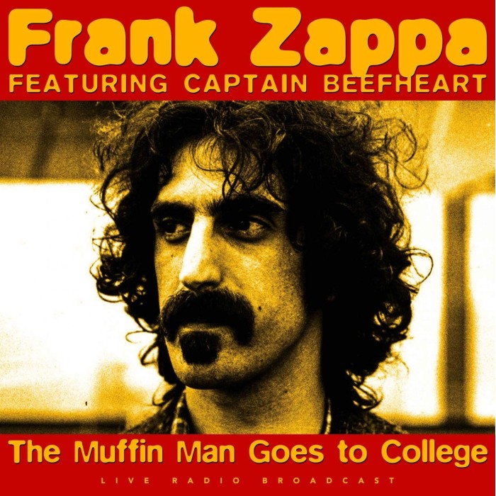Frank Zappa & Captain Beefheart - Best Of The Muffin Man Goes To College