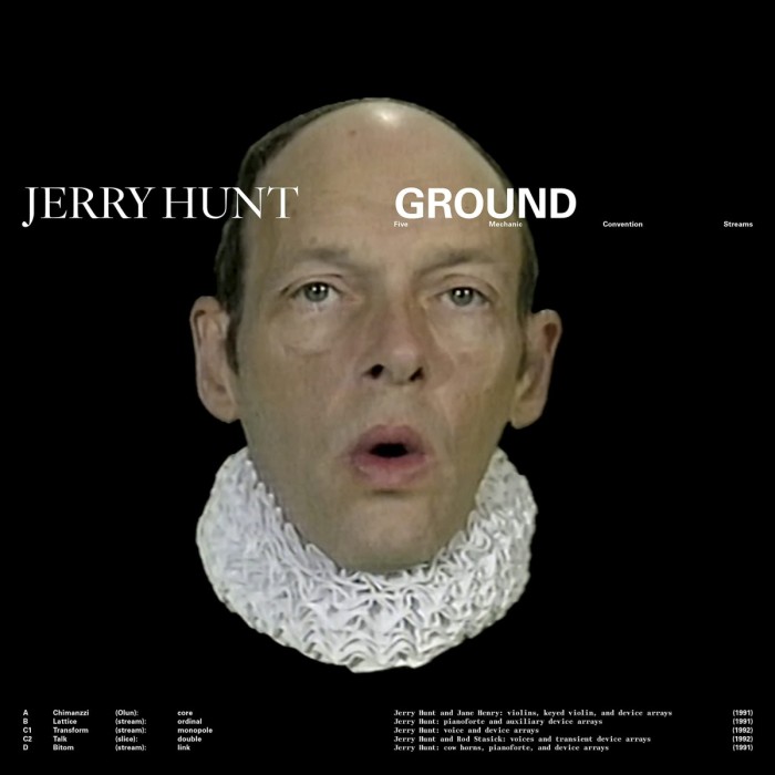 Jerry Hunt - Ground: Five Mechanic Convention Streams
