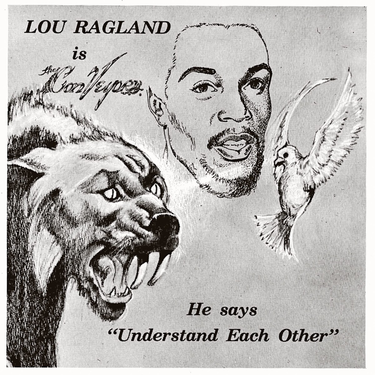 Lou Ragland - Is The Conveyor "Understand Each Other" (Clear Vinyl)