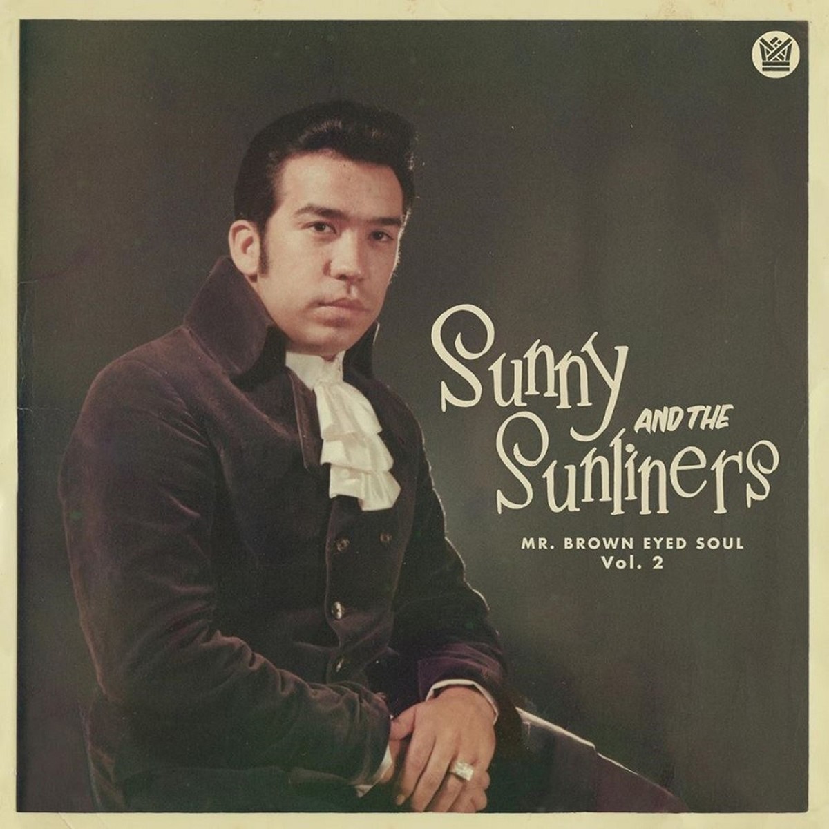 Sunny & The Sunliners - Mr. Brown Eyed Soul, Vol. 4