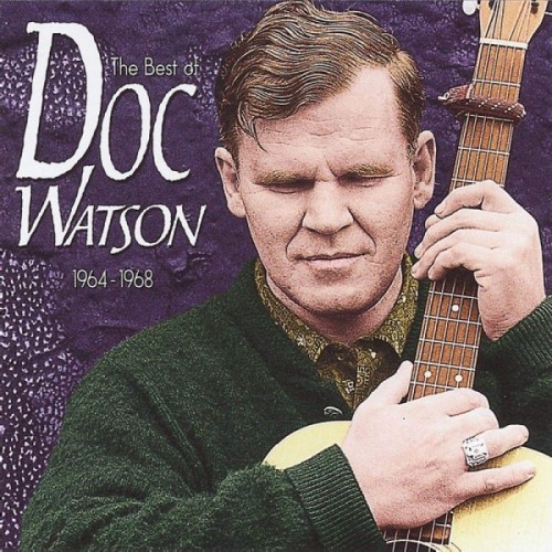 Doc Watson - The Best Of Doc Watson 1964-68