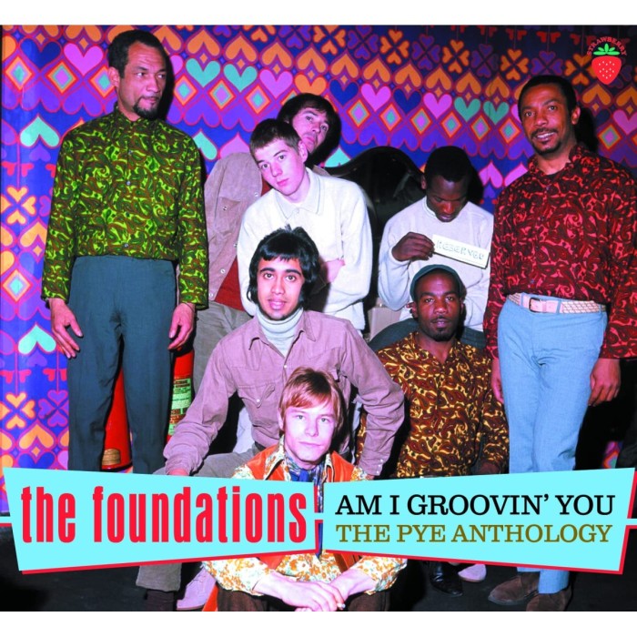 Foundations - Am I Groovin You - The Pye Anthology