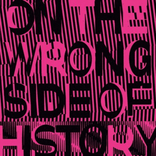 Regressive Left - On The Wrong Side Of History