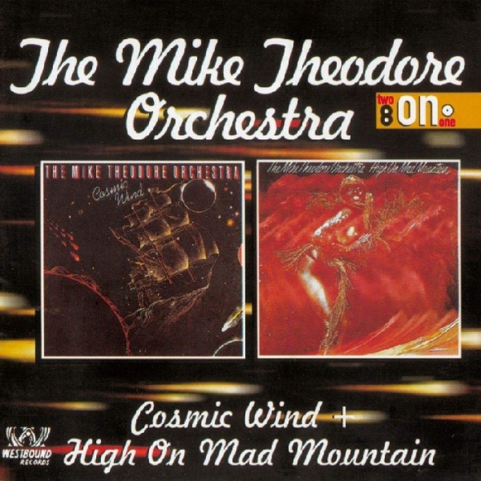 The Mike Theodore Orchestra - Cosmic Wind / High On Mad Mountain