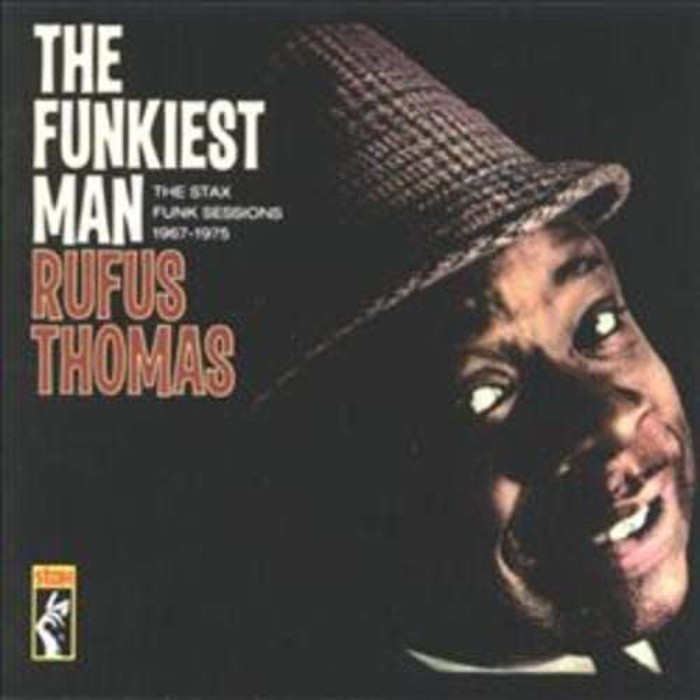Rufus Thomas - The Funkiest Man