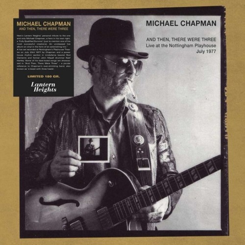 Michael Chapman - And Then, There Were Three