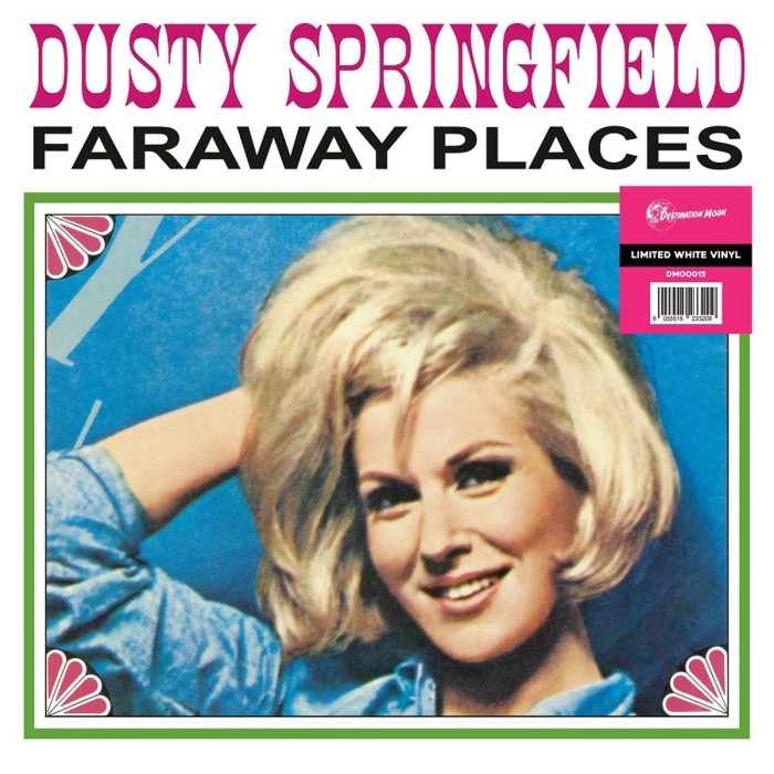 Dusty Springfield - Far Away Places: Her Early Years With The Springfields