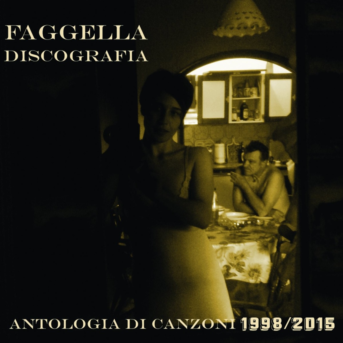 Luca Faggella - Antologia Di Canzoni 1998-2015