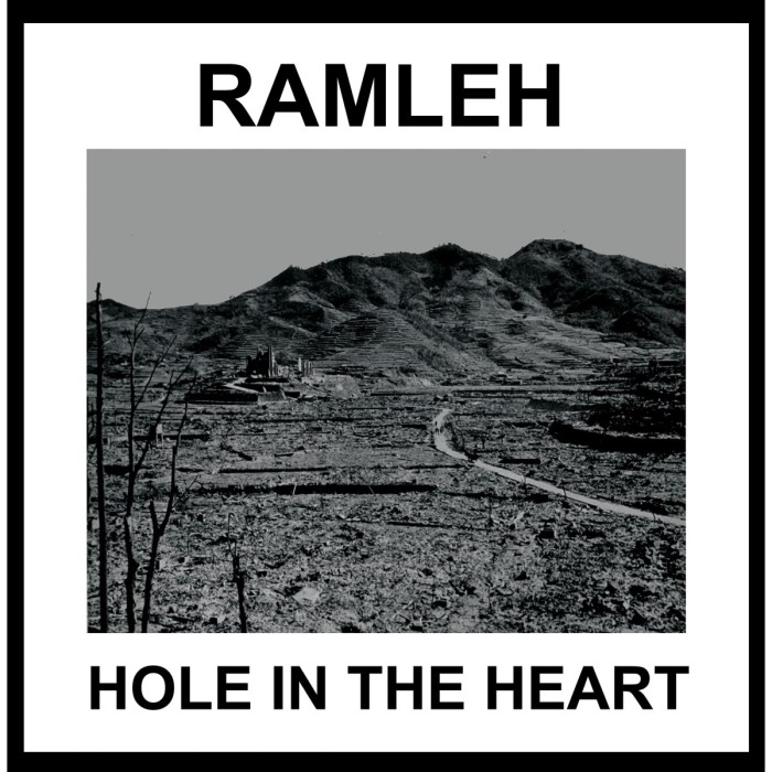 Ramleh - Hole In The Heart