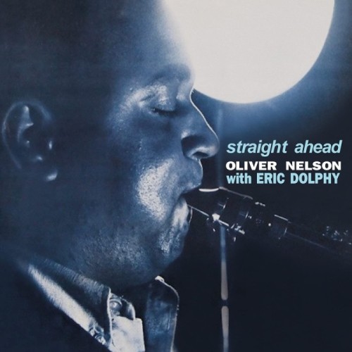 Nelson With Eric Dolphy - Straight Ahead