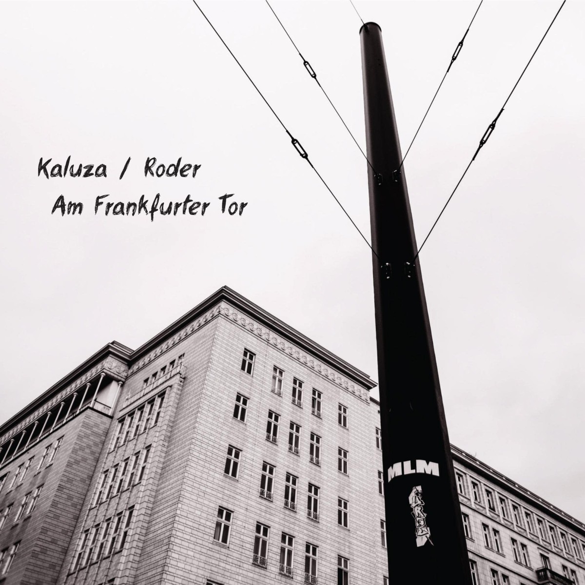 Anna Kaluza & Jan Roder - Am Frankfurter Tor