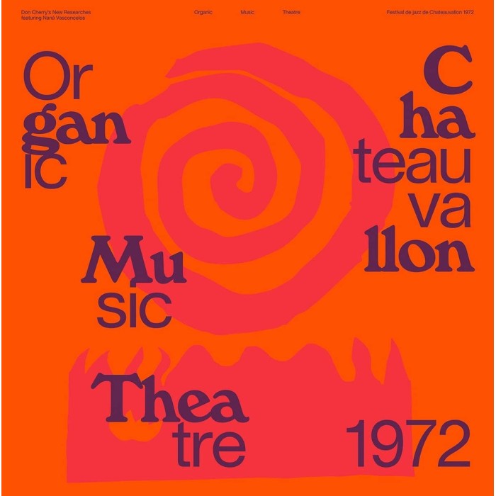 Don Cherry's New Researches - Organic Music Theatre - Festival De Jazz De Chateauvallon 1972
