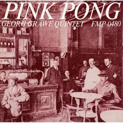Georg Grawe Quintet - Pink Pong