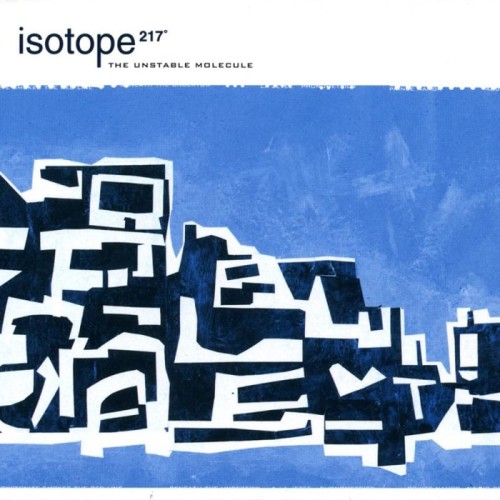 Isotope 217 - The Unstable Molecule (Blue Vinyl)