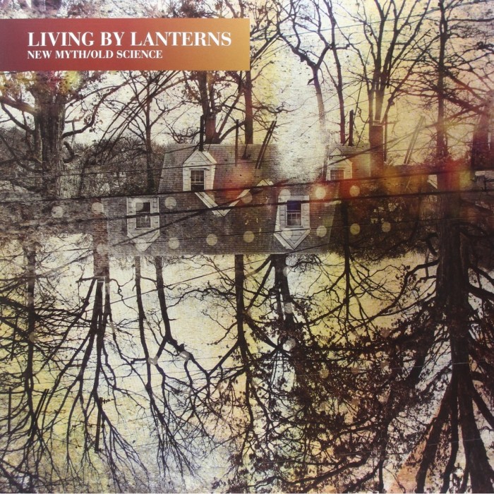 Living By Lanterns - New Myth / Old Science (Limited Edition)