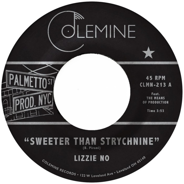 Lizzie No & Ben Pirani - Sweeter Than Strychnine / Stop Bothering Me