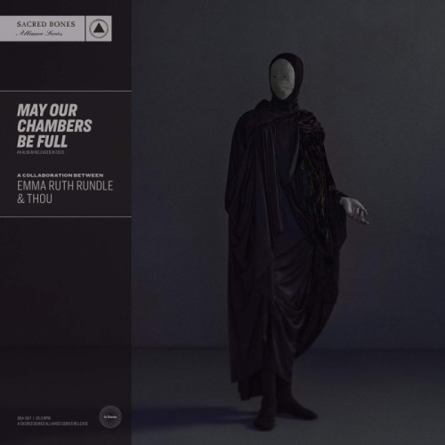 Emma Ruth Rundle & Thou - May Our Chambers Be Full (Sb 15 Year Edition)