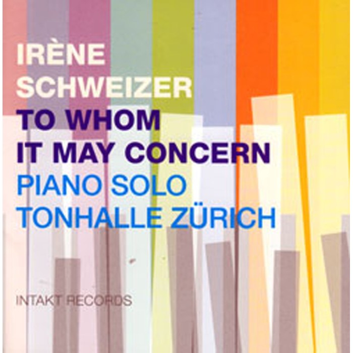 Irene Schweizer - To Whom It May Concern Piano Solo - Live At Tonhalle Zurich