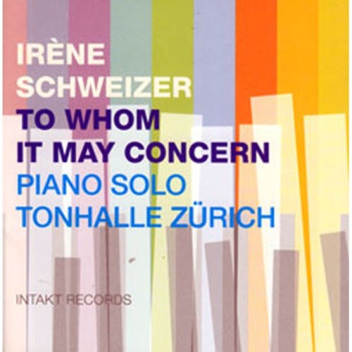 Irene Schweizer - To Whom It May Concern Piano Solo - Live At Tonhalle Zurich