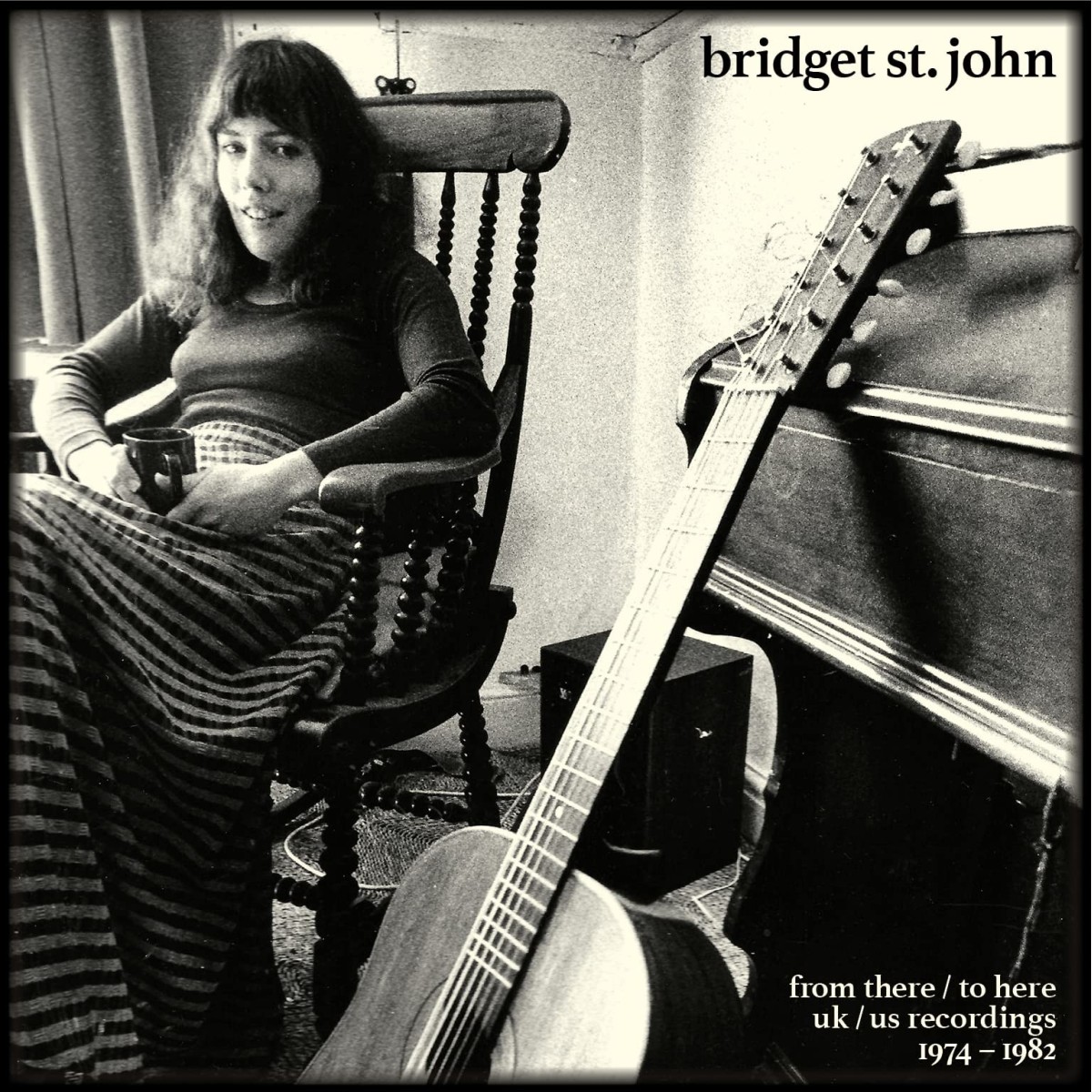 Bridget St. John - From There / To Here - Uk/Us Recordings 1974-1982