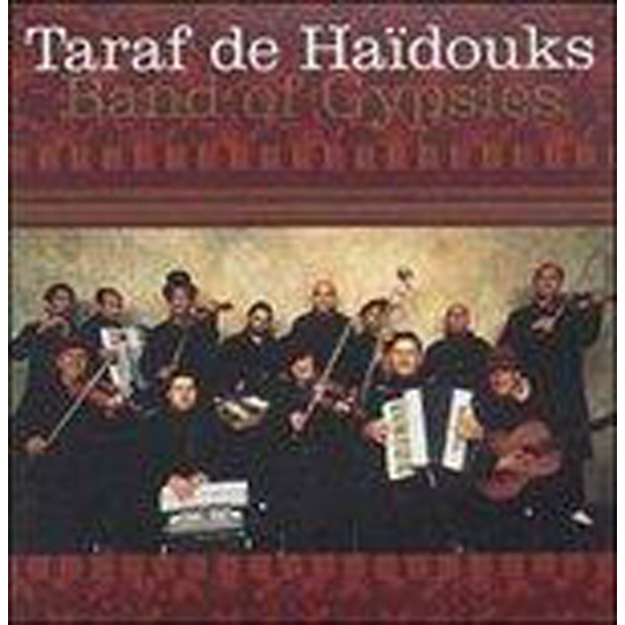 Taraf De Haidouks - Band Of Gypsies 1