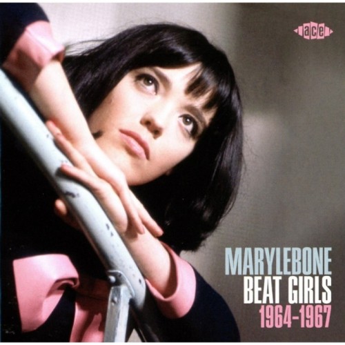 Various Artists - Marylebone Beat Girls 1964-1967
