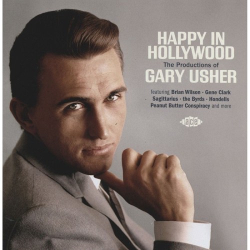 Various Artists - Happy In Hollywood - The Productions Of Gary Usher