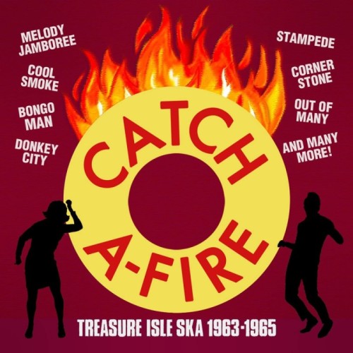 Various Artists - Catch A-Fire - Treasure Isle Ska 1963-1965