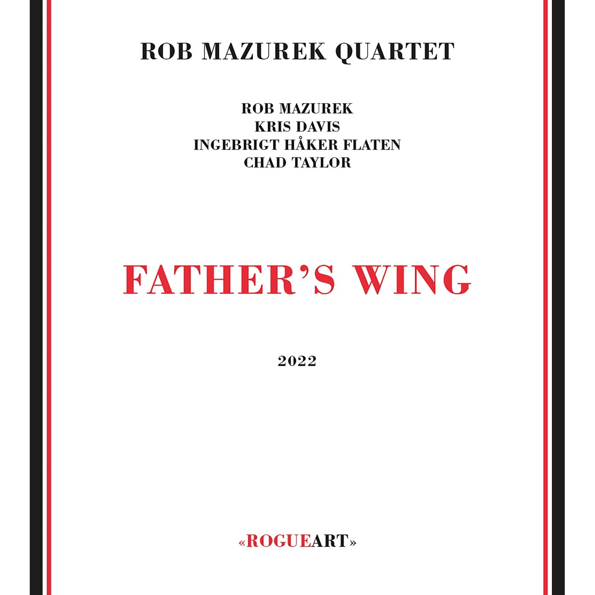 Rob Mazurek Quartet - Father S Wing