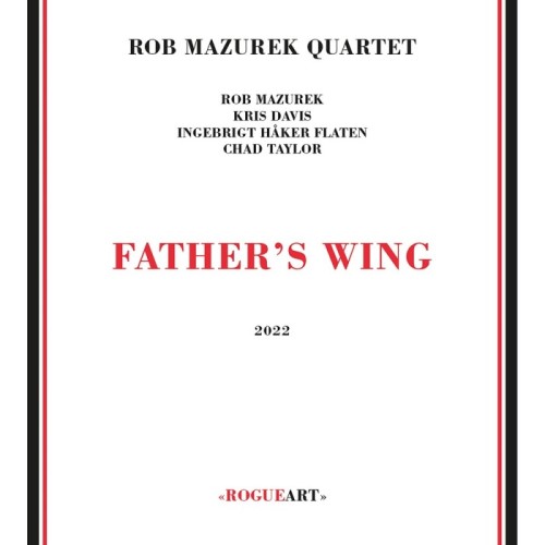Rob Mazurek Quartet - Father S Wing