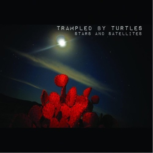 Trampled By Turtles - Stars And Satellites (10 Year Anniversary - Red Vinyl + Bonus Orange Flexi Disc With 2 Tracks)