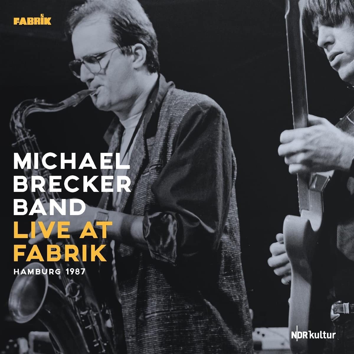 Michael Brecker Band - Live At Fabrik Hamburg 1987 (180Gr./Gatefold)