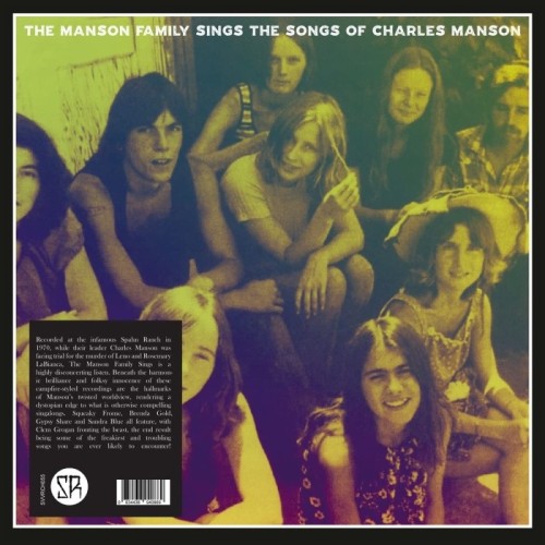 Manson Family - The Manson Family Sings The Songs Of Charles Manson