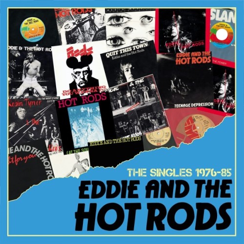 Eddie & The Hot Rods - The Singles 1976-85