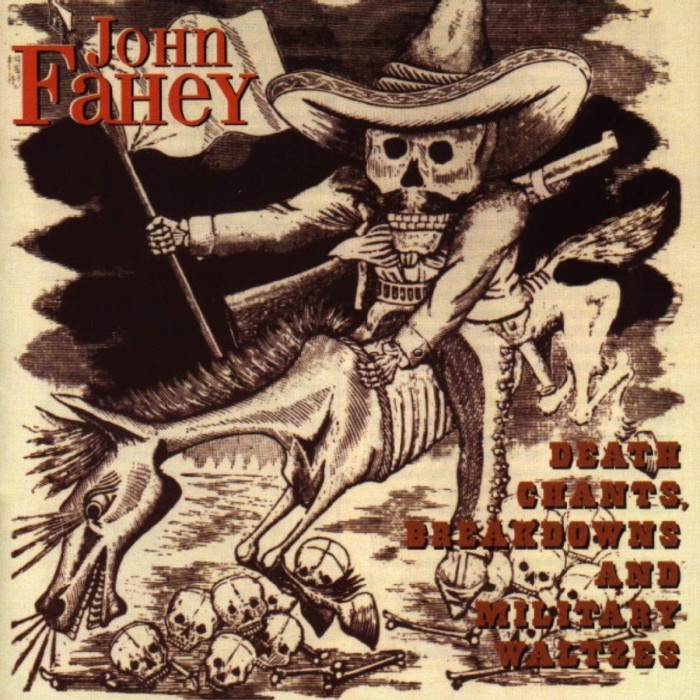 John Fahey - Death Chants