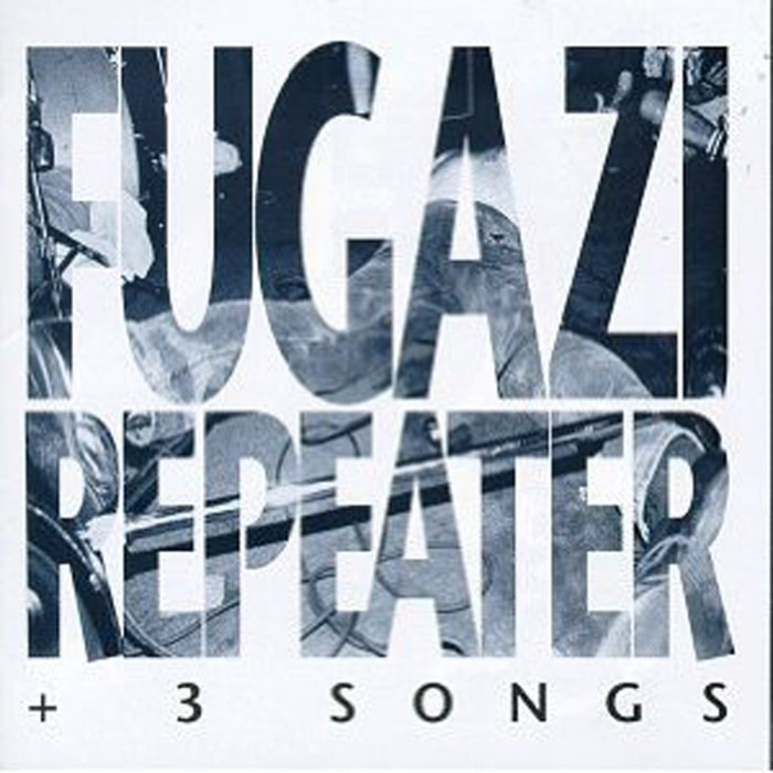 Fugazi - Repeater + 3 Songs