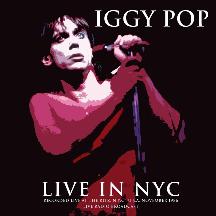 Iggy Pop - The Best Of Live In Nyc 1986