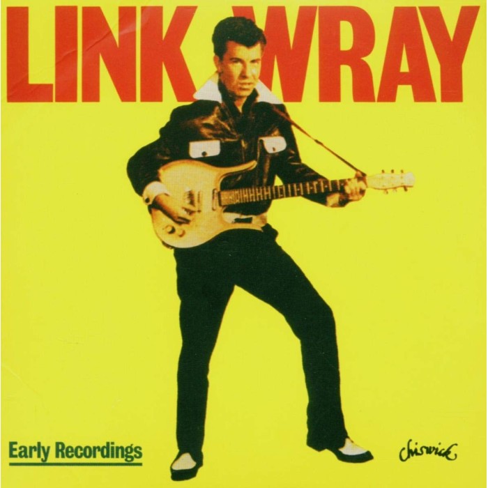 Link Wray - Early Recordings (Thin Cover)