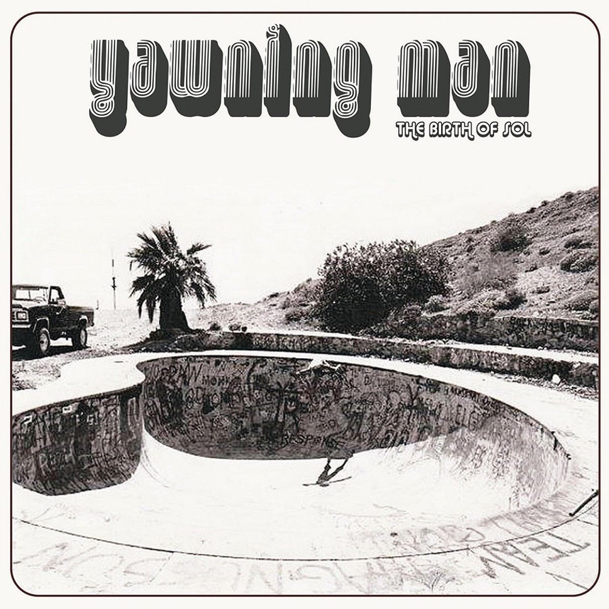 Yawning Man - The Birth Of Sol