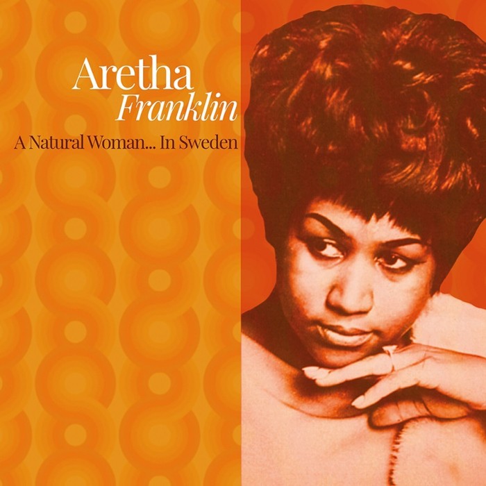 Aretha Franklin - A Natural Woman...In Sweden