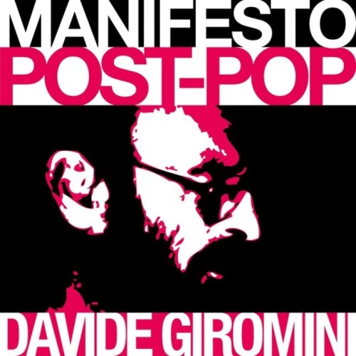 Davide Giromini - Manifesto Post-Pop